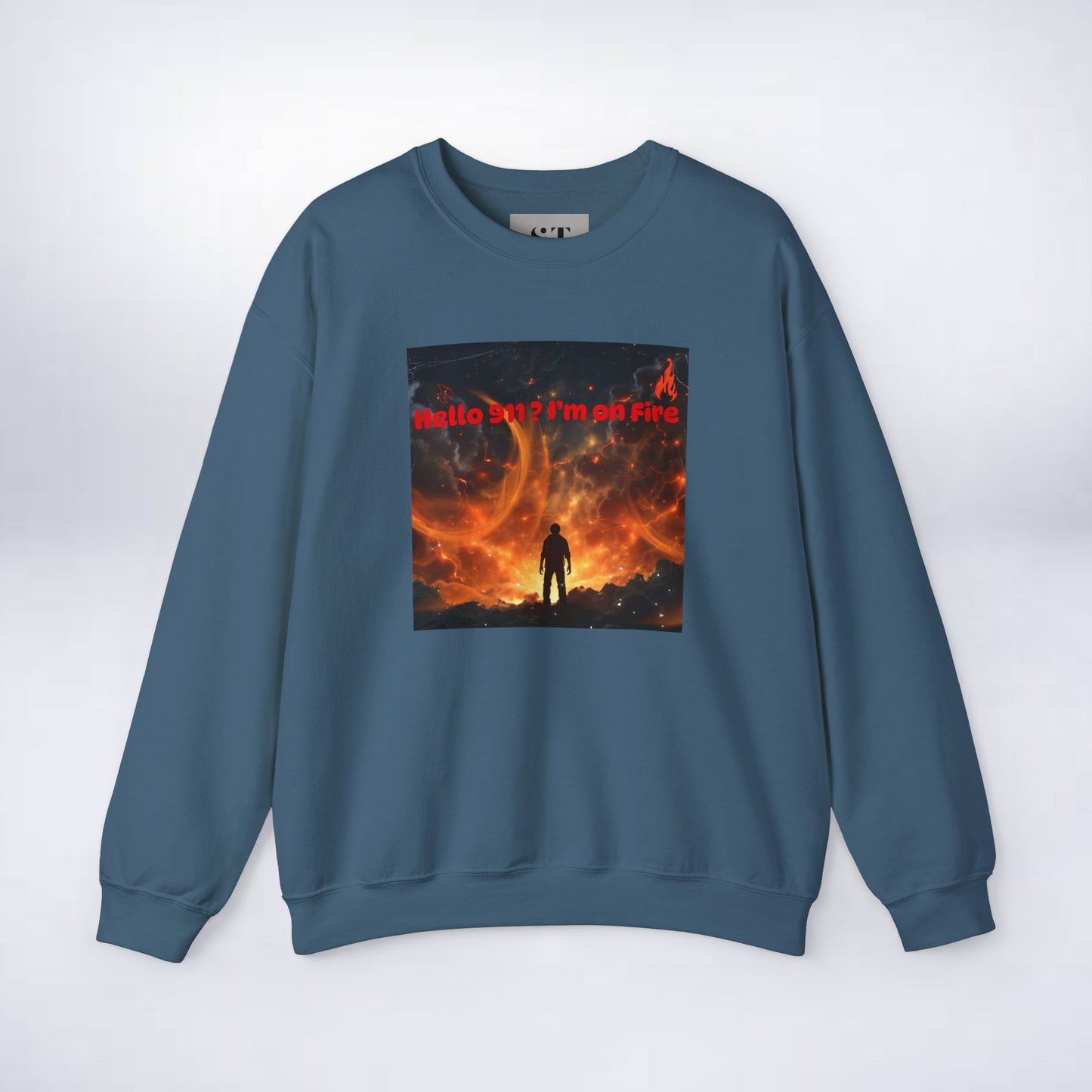 Hello I'm on Fire Sweatshirt