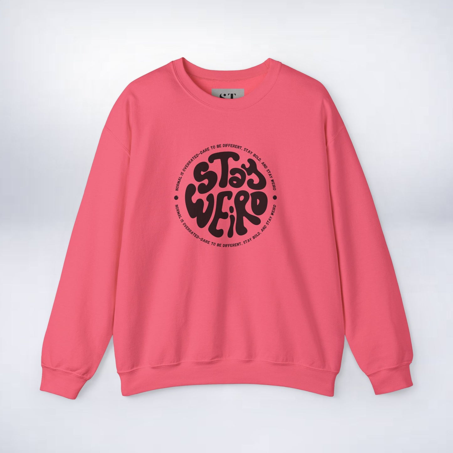 Stay Weird Sweatshirt - Perfect for Fun-Loving Individuals