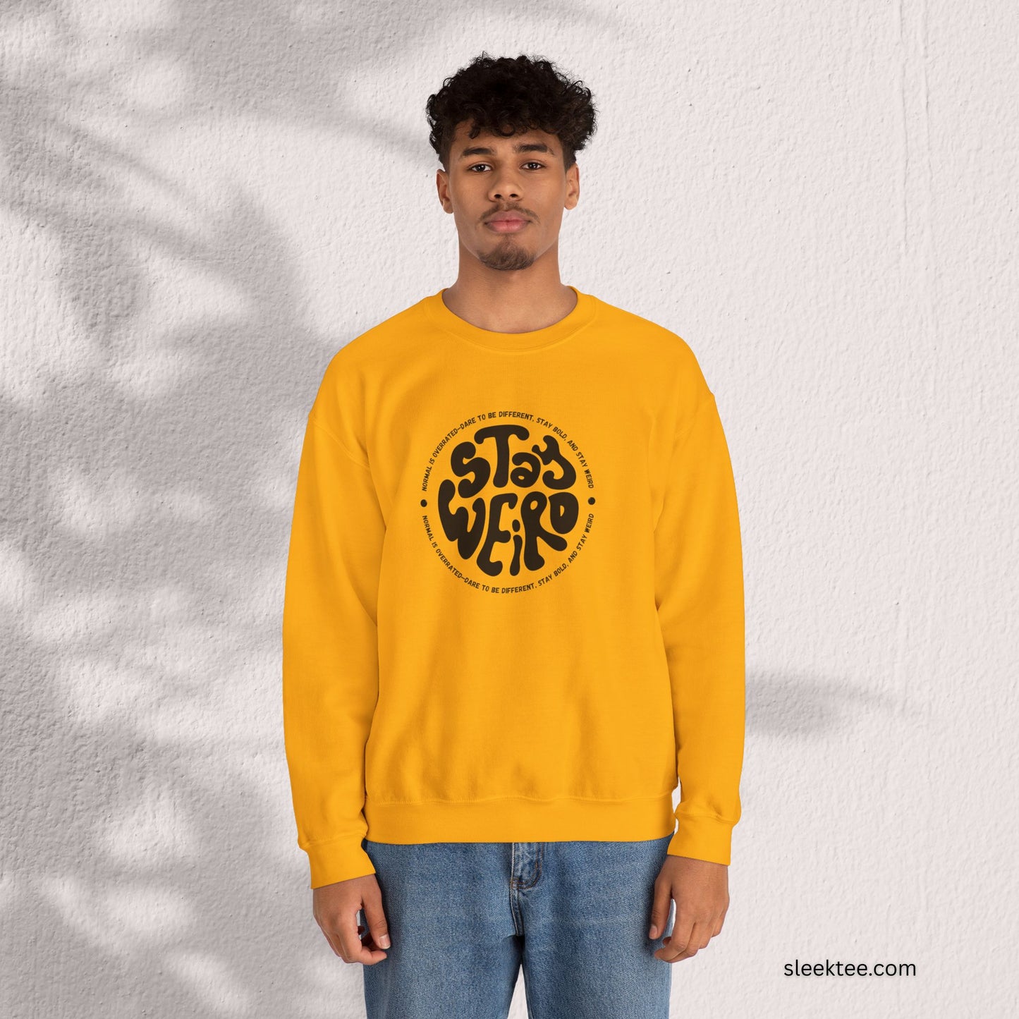 Stay Weird Sweatshirt - Perfect for Fun-Loving Individuals